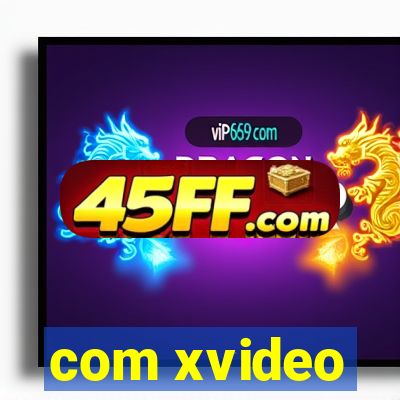 com xvideo